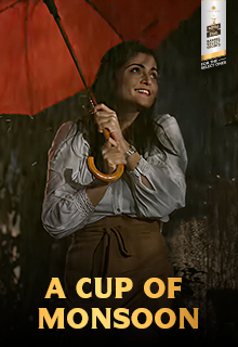 A Cup Of Monsoon