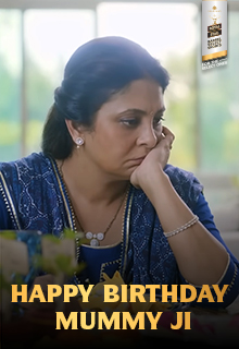 Happy Birthday Mummy Ji